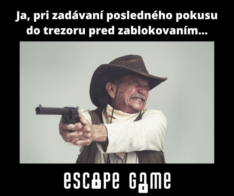 Vtipný obrázok z prostredia únikových hier, ktorý zobrazuje pocity pri zadávaní posledného pokusu do trezora